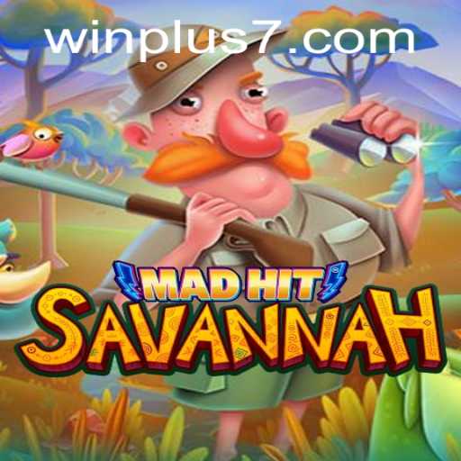 Exploring MadHitSavannah: A Riveting Adventure Through Savannah with Winplus Strategy