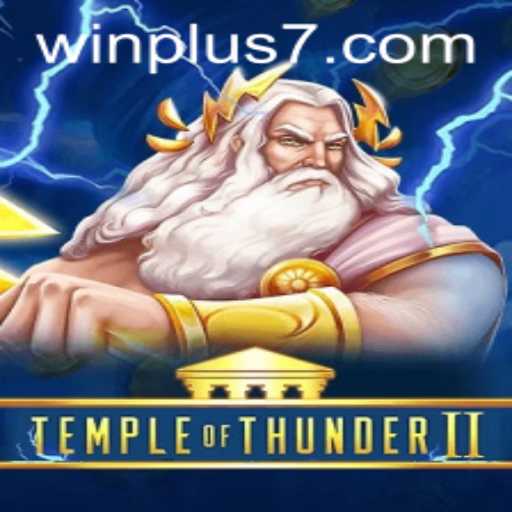 Exploring TempleofThunderII: A Thrilling Adventure with Winplus Features